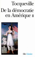 Tocqueville de la démocratie en amérique